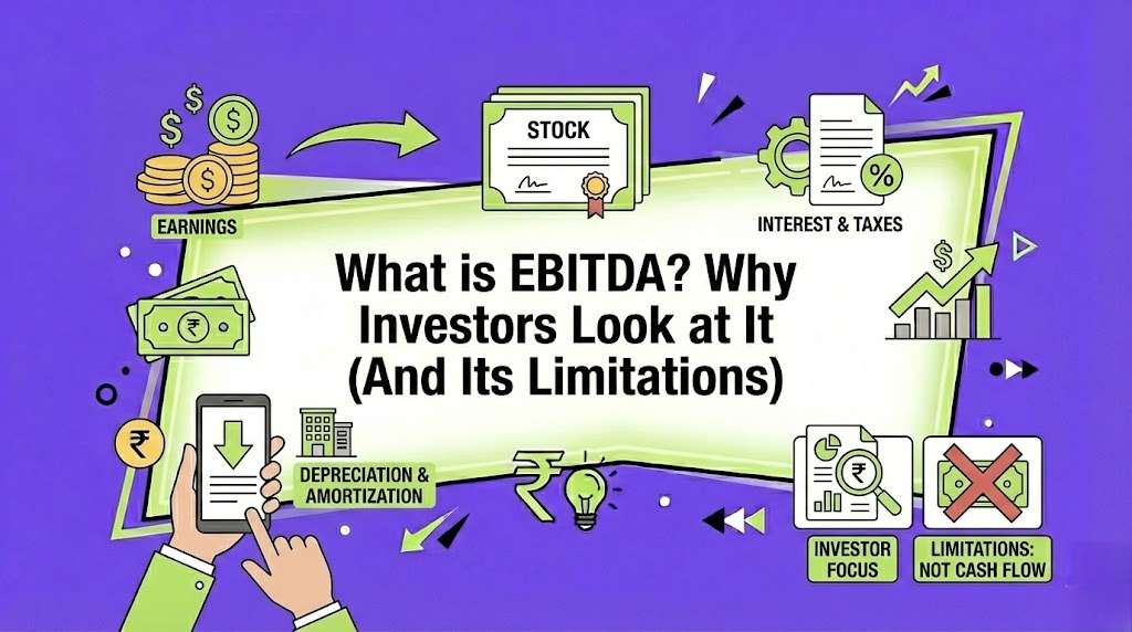EBITDA Explained: Why Investors Use It — And When It Misleads
