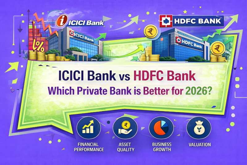 ICICI Bank vs HDFC Bank: Which Private Bank Is Better for 2026?