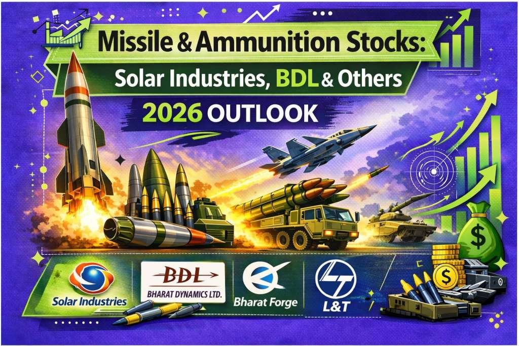 Missile & Ammunition Stocks: Solar Industries, BDL & Others (2026 Outlook)