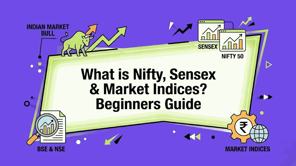 What Is Nifty and Sensex? A Beginner's Guide to Market Indices